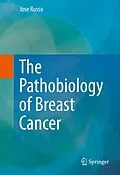 E-Book (pdf) The Pathobiology of Breast Cancer von Jose Russo