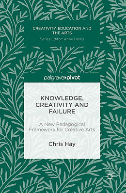 Livre Relié Knowledge, Creativity and Failure de Chris Hay