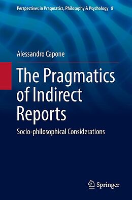 eBook (pdf) The Pragmatics of Indirect Reports de Alessandro Capone