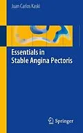 E-Book (pdf) Essentials in Stable Angina Pectoris von Juan Carlos Kaski