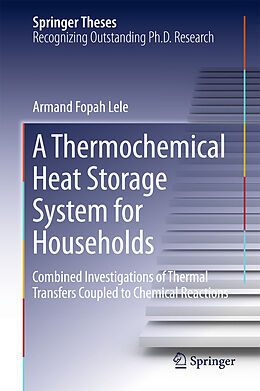 E-Book (pdf) A Thermochemical Heat Storage System for Households von Armand Fopah Lele
