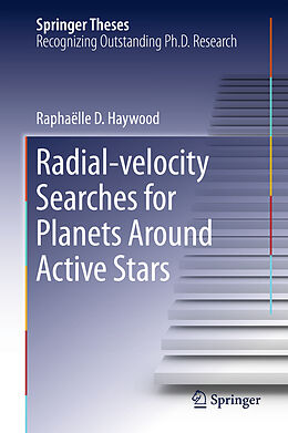 Fester Einband Radial-velocity Searches for Planets Around Active Stars von Raphaëlle D. Haywood