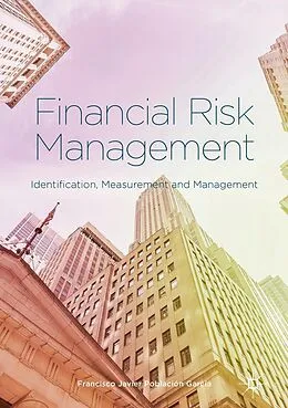 E-Book (pdf) Financial Risk Management von Francisco Javier Población García