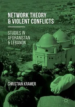 E-Book (pdf) Network Theory and Violent Conflicts von Christian R. Kramer