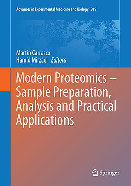 Fester Einband Modern Proteomics   Sample Preparation, Analysis and Practical Applications von 