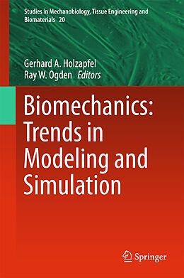 Livre Relié Biomechanics: Trends in Modeling and Simulation de 