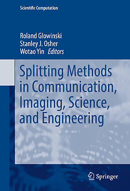 Fester Einband Splitting Methods in Communication, Imaging, Science, and Engineering von 