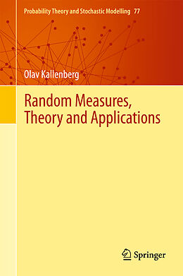 Fester Einband Random Measures, Theory and Applications von Olav Kallenberg