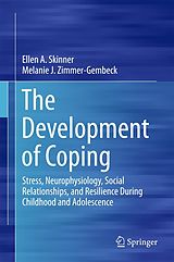 E-Book (pdf) The Development of Coping von Ellen A. Skinner, Melanie J. Zimmer-Gembeck