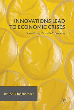 Livre Relié Innovations Lead to Economic Crises de Jon-Arild Johannessen