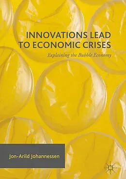 E-Book (pdf) Innovations Lead to Economic Crises von Jon-Arild Johannessen