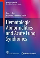 E-Book (pdf) Hematologic Abnormalities and Acute Lung Syndromes von 
