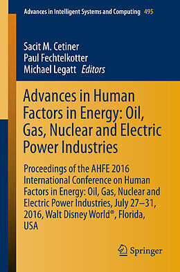 Couverture cartonnée Advances in Human Factors in Energy: Oil, Gas, Nuclear and Electric Power Industries de 
