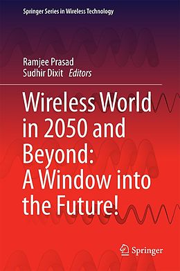 eBook (pdf) Wireless World in 2050 and Beyond: A Window into the Future! de 