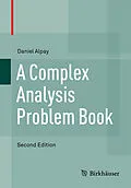 E-Book (pdf) A Complex Analysis Problem Book von Daniel Alpay
