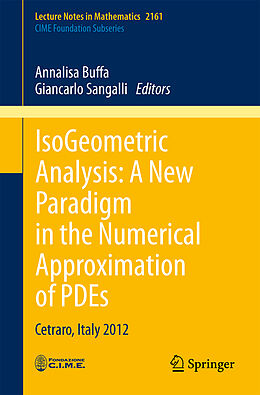 Kartonierter Einband IsoGeometric Analysis: A New Paradigm in the Numerical Approximation of PDEs von 