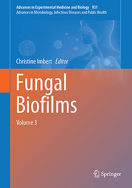 Fester Einband Fungal Biofilms and related infections. Vol.3 von 