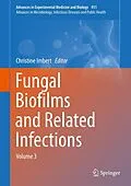 E-Book (pdf) Fungal Biofilms and related infections von