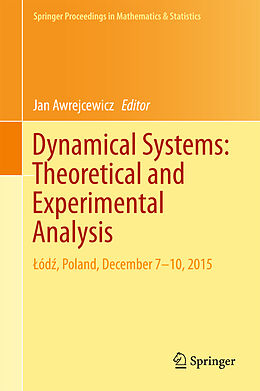 Fester Einband Dynamical Systems: Theoretical and Experimental Analysis von 