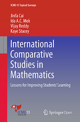 Kartonierter Einband International Comparative Studies in Mathematics von Jinfa Cai, Ida A.C. Mok, Vijay Reddy