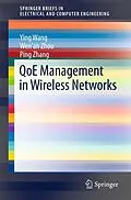 E-Book (pdf) QoE Management in Wireless Networks von Ying Wang, Wen'an Zhou, Ping Zhang