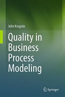 E-Book (pdf) Quality in Business Process Modeling von John Krogstie