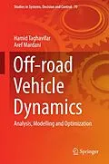 E-Book (pdf) Off-road Vehicle Dynamics von Hamid Taghavifar, Aref Mardani