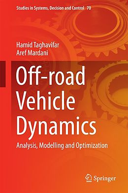 E-Book (pdf) Off-road Vehicle Dynamics von Hamid Taghavifar, Aref Mardani