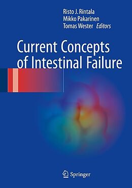E-Book (pdf) Current Concepts of Intestinal Failure von 