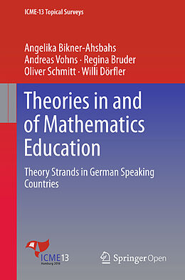 Kartonierter Einband Theories in and of Mathematics Education von Angelika Bikner-Ahsbahs, Andreas Vohns, Oliver Schmitt