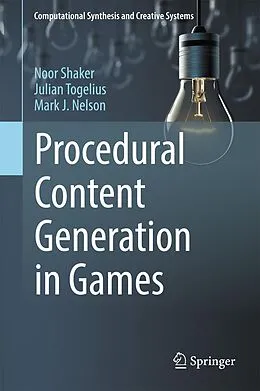 E-Book (pdf) Procedural Content Generation in Games von Noor Shaker, Julian Togelius, Mark J. Nelson