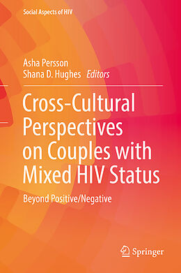 Livre Relié Cross-Cultural Perspectives on Couples with Mixed HIV Status: Beyond Positive/Negative de 