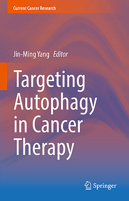 Livre Relié Targeting Autophagy in Cancer Therapy de 