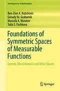 E-Book (pdf) Foundations of Symmetric Spaces of Measurable Functions von Ben-Zion A. Rubshtein, Genady Ya. Grabarnik, Mustafa A. Muratov