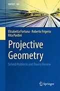 E-Book (pdf) Projective Geometry von Elisabetta Fortuna, Roberto Frigerio, Rita Pardini