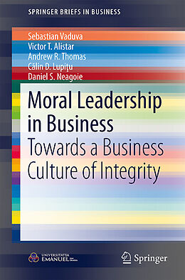 eBook (pdf) Moral Leadership in Business de Sebastian Vaduva, Victor T. Alistar, Andrew R. Thomas