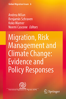 Livre Relié Migration, Risk Management and Climate Change: Evidence and Policy Responses de 