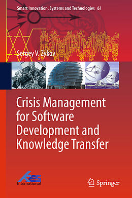 Fester Einband Crisis Management for Software Development and Knowledge Transfer von Sergey V. Zykov