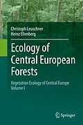 E-Book (pdf) Ecology of Central European Forests von Christoph Leuschner, Heinz Ellenberg