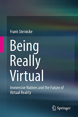 E-Book (pdf) Being Really Virtual von Frank Steinicke