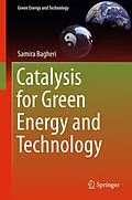 E-Book (pdf) Catalysis for Green Energy and Technology von Samira Bagheri