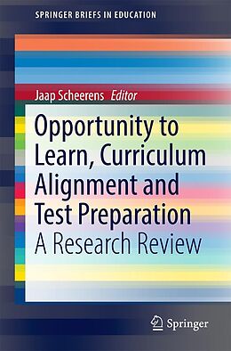 E-Book (pdf) Opportunity to Learn, Curriculum Alignment and Test Preparation von 