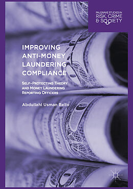 eBook (pdf) Improving Anti-Money Laundering Compliance de Abdullahi Usman Bello