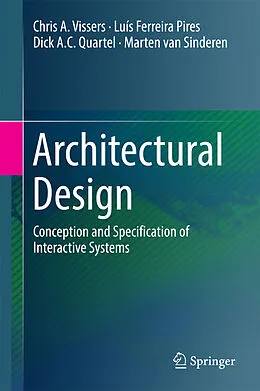 E-Book (pdf) Architectural Design von Chris A. Vissers, Luís Ferreira Pires, Dick A. C. Quartel