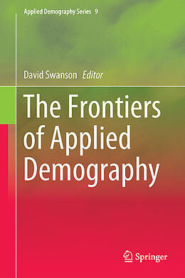 Livre Relié The Frontiers of Applied Demography de 