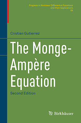 Fester Einband The Monge-Ampère Equation von Cristian E. Gutiérrez