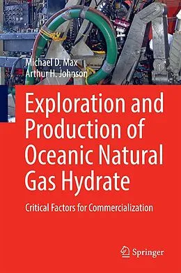 E-Book (pdf) Exploration and Production of Oceanic Natural Gas Hydrate von Michael D. Max, Arthur H. Johnson