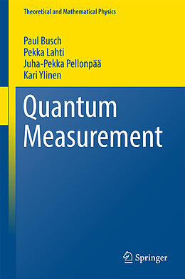 eBook (pdf) Quantum Measurement de Paul Busch, Pekka Lahti, Juha-Pekka Pellonpää