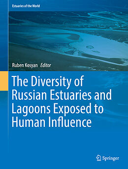 Livre Relié The Diversity of Russian Estuaries and Lagoons Exposed to Human Influence de 