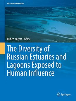 eBook (pdf) The Diversity of Russian Estuaries and Lagoons Exposed to Human Influence de 